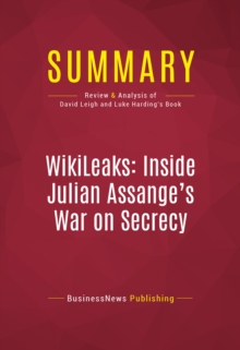 Summary: WikiLeaks: Inside Julian Assange's War on Secrecy