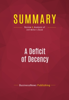 Summary: A Deficit of Decency