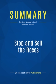 Summary: Stop and Sell the Roses