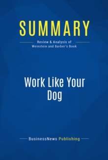 Summary: Work Like Your Dog