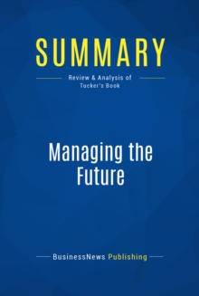 Summary: Managing the Future