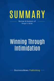 Summary: Winning Through Intimidation