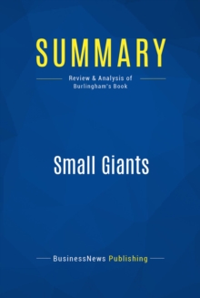 Summary: Small Giants