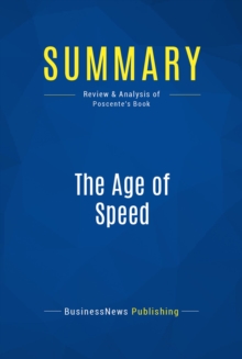 Summary: The Age of Speed