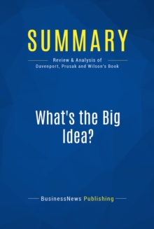 Summary: What's the Big Idea?