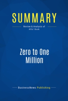 Summary: Zero to One Million