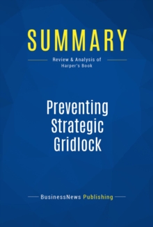 Summary: Preventing Strategic Gridlock