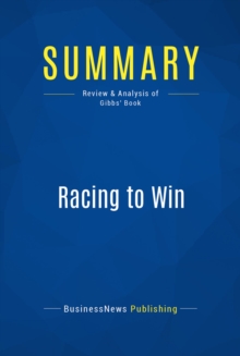 Summary: Racing to Win