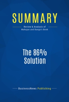 Summary: The 86% Solution