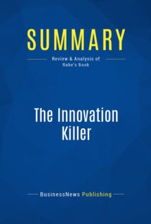 Summary: The Innovation Killer