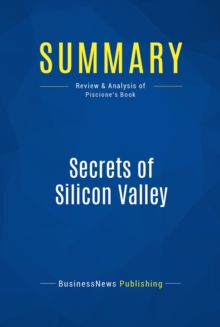 Summary: Secrets of Silicon Valley