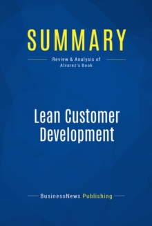 Summary: Lean Customer Development