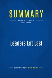 Summary: Leaders Eat Last