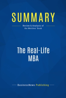 Summary: The Real-Life MBA