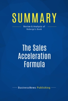 Summary: The Sales Acceleration Formula