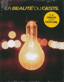 The Grace of a Gesture : Fifty Years of Gifts to the Musee d'Art Contemporain De Montreal, Paperback / softback Book The Grace of a Gesture : Fifty Years of Gifts to the Musee d'Art Contemporain De Montreal, Paperback / softback Book