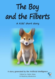 The Boy and the Filberts : AI Kids' Stories