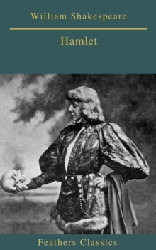 Hamlet (Feathers Classics)