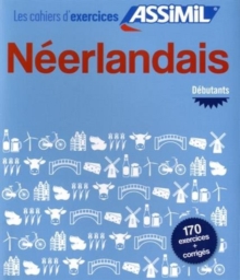 Neerlandais Debutants Cahier d'exercices, Paperback / softback Book Neerlandais Debutants Cahier d'exercices, Paperback / softback Book