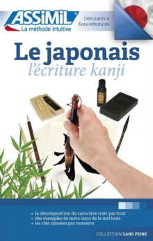 Le Japonais Lectriture Kanji, Paperback / softback Book Le Japonais Lectriture Kanji, Paperback / softback Book