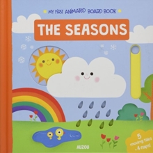 Seasons, My First Animated Board Book, Board book Book Seasons, My First Animated Board Book, Board book Book