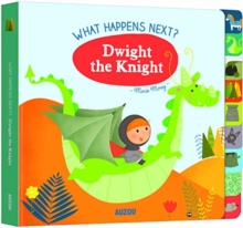 What Happens Next? Dwight the Knight, Paperback / softback Book What Happens Next? Dwight the Knight, Paperback / softback Book
