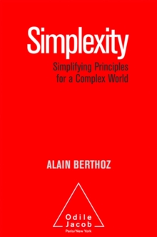 Simplexity : Simplifying Principles for a Complex World