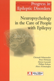 Neuropsychology in the Care of People with Epilepsy, Hardback Book Neuropsychology in the Care of People with Epilepsy, Hardback Book