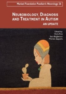 Neurobiology, Diagnosis & Treatment in Autism : An Update, Hardback Book Neurobiology, Diagnosis & Treatment in Autism : An Update, Hardback Book
