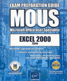 Excel 2000 Core : Exam Preparation Guide, Mixed media product Book Excel 2000 Core : Exam Preparation Guide, Mixed media product Book