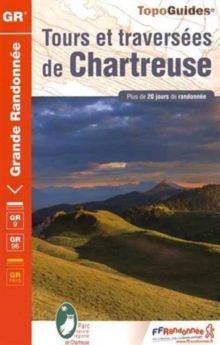 Tours et traversees de Chartreuse GR9-96-GRP, Paperback / softback Book Tours et traversees de Chartreuse GR9-96-GRP, Paperback / softback Book