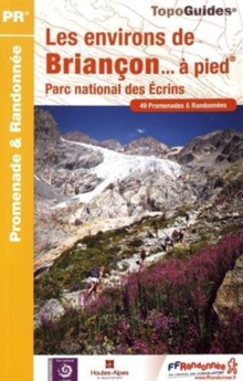 Briancon et ses environs a pied, Paperback / softback Book Briancon et ses environs a pied, Paperback / softback Book
