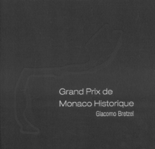 Grand Prix De Monace Historique, Hardback Book Grand Prix De Monace Historique, Hardback Book