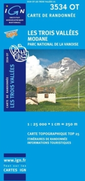 Les Trois Vallees / Modane PN de La Vanoise, Sheet map, folded Book Les Trois Vallees / Modane PN de La Vanoise, Sheet map, folded Book