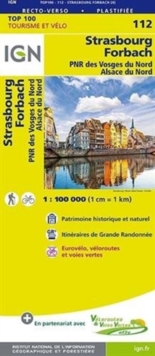 Strasbourg / Forbach / PNR Vosges Nord / Alsace Nord, Sheet map, folded Book Strasbourg / Forbach / PNR Vosges Nord / Alsace Nord, Sheet map, folded Book