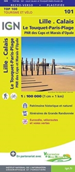 Lille / Calais /Touquet-Paris-Plage PNR Caps & Marais Opale, Sheet map, folded Book Lille / Calais /Touquet-Paris-Plage PNR Caps & Marais Opale, Sheet map, folded Book