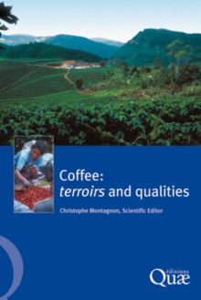 Coffee:  Terroirs and Qualities