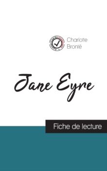 Jane Eyre de Charlotte Bronte (fiche de lecture et analyse complete de l'oeuvre), Paperback / softback Book Jane Eyre de Charlotte Bronte (fiche de lecture et analyse complete de l'oeuvre), Paperback / softback Book
