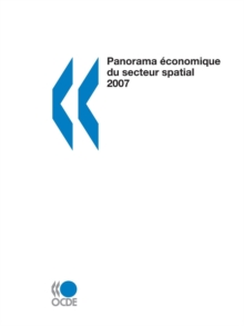 Panorama Economique Du Secteur Spatial, Paperback / softback Book Panorama Economique Du Secteur Spatial, Paperback / softback Book