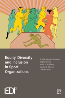 Equity, Diversity and Inclusion in Sport Organizations