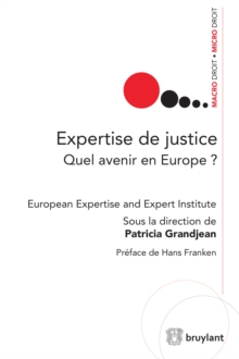 Expertise de justice : Quel avenir en Europe?