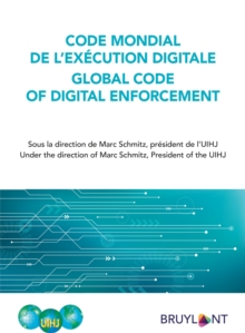 Code mondial de l'execution digitale / Global Code of Digital Enforcement