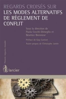 Manuel Interdisciplinaire des Modes Amiables de Resolution des Conflits / Interdisciplinary Handbook of Dispute Resolution, Paperback / softback Book Manuel Interdisciplinaire des Modes Amiables de Resolution des Conflits / Interdisciplinary Handbook of Dispute Resolution, Paperback / softback Book
