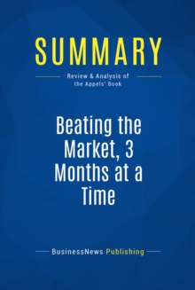 Summary: Beating the Market, 3 Months at a Time