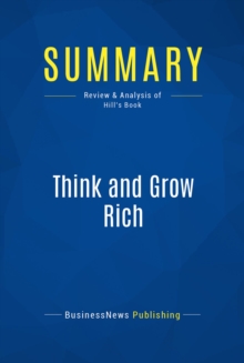 Summary: Think and Grow Rich