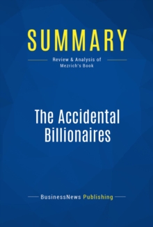 Summary: The Accidental Billionaires