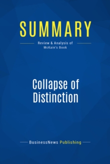 Summary: Collapse of Distinction