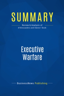 Summary: Executive Warfare