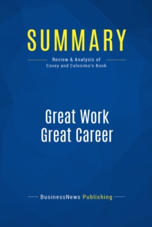 Summary: Great Work Great Career