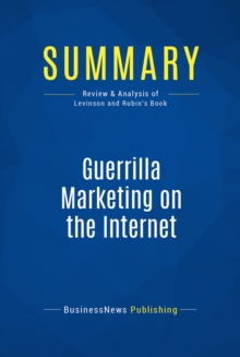 Summary: Guerrilla Marketing on the Internet